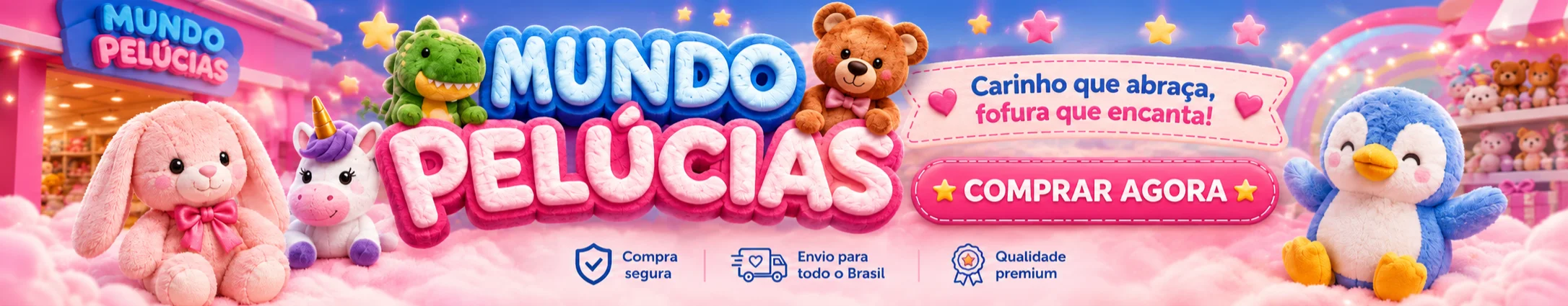 Mundo Pelucias - carinho que abraca, fofura que encanta